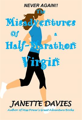 Imagen de portada para The Misadventures of a Half-Marathon Virgin