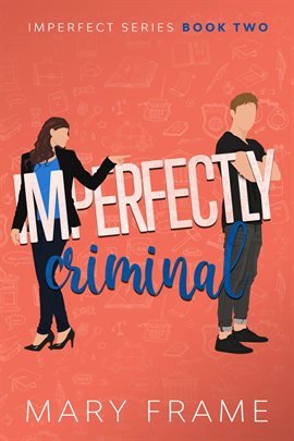 Cover image for Imperfectly Criminal