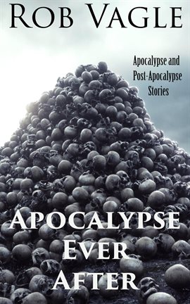 Cover image for Apocalypse Ever After