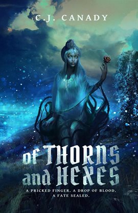 Cover image for Of Thorns and Hexes