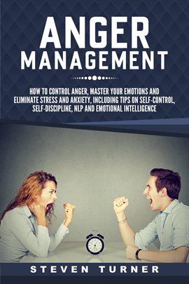 Imagen de portada para Anger Management: How to Control Anger, Master Your Emotions, and Eliminate Stress and Anxiety, i