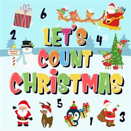 Cover image for Let's Count Christmas! Can You Find & Count Santa the Red-Nosed Reindeer and the Snowman?