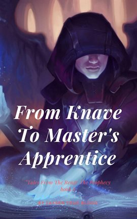 Cover image for From Knave To Master's Apprentice