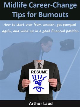 Cover image for Midlife Career-Change Tips for Burnouts