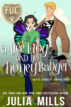 Cover image for Tree Frog and Her Honey Badger