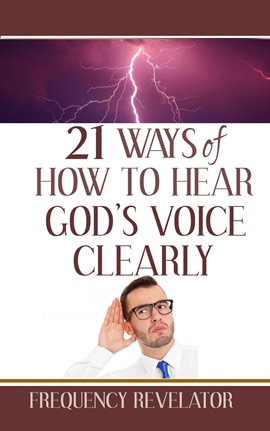 Cover image for 21 Ways of How to Hear God's Voice Clearly