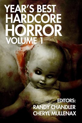 Cover image for Year's Best Hardcore Horror, Volume 1