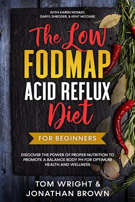 Cover image for The Low Fodmap Acid Reflux Diet: For Beginners