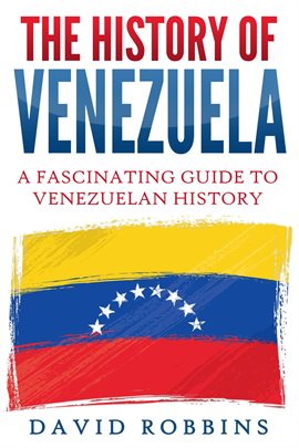 The History of Venezuela: A… cover