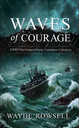 Cover image for Compassion & Sacrifice Waves of Courage