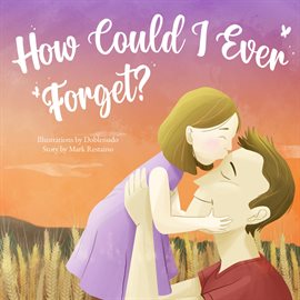 Cover image for How Could I Ever Forget?
