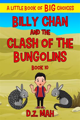 Cover image for Billy Chan and the Clash of the Bungolins: A Little Book of Big Choices