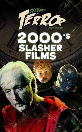 Cover image for Decades of Terror 2019: 2000's Slasher Films