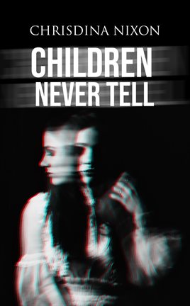 Cover image for Children Never Tell