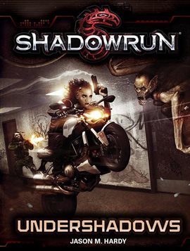 Cover image for Shadowrun: Undershadows