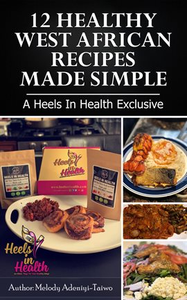 Imagen de portada para 12 Healthy West Africa Recipes Made Simple