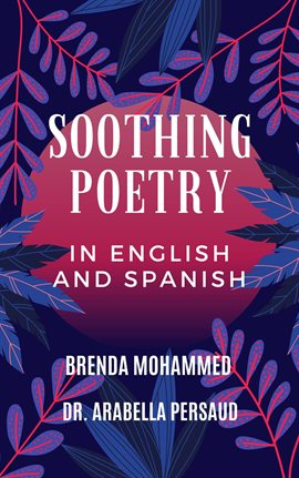 Cover image for Soothing Poetry in English and Spanish