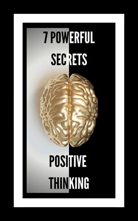 Cover image for 7 Powerful Secrets Positive Thinking