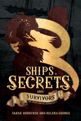 Cover image for Ships, Secrets, and Survivors