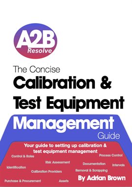 Cover image for The Concise Calibration & Test Equipment Management Guide