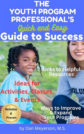 Imagen de portada para The Youth Program Professional’s Quick and Easy Guide to Success