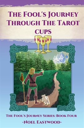 Cover image for The Fool's Journey Through the Tarot Cups