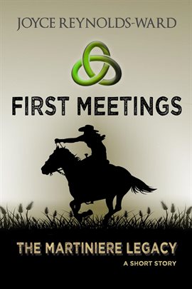 Cover image for First Meetings: A Martiniere Legacy Short Story