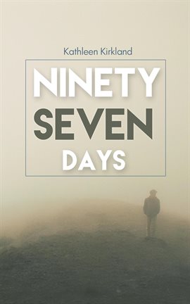 Cover image for Ninety-Seven Days