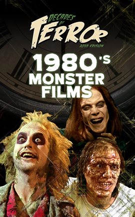 Cover image for Decades of Terror 2019: 1980's Monster Films