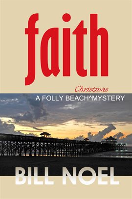 Cover image for Faith: A Folly Beach Christmas Mystery