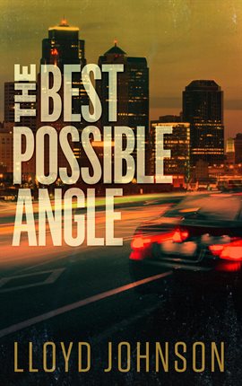 Cover image for The Best Possible Angle