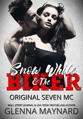 Cover image for Snow White & the Biker: Original Seven MC