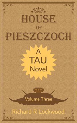 Cover image for House of Pieszczoch, Volume Three