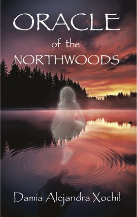 Cover image for Oracle of the Northwoods