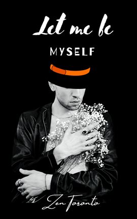Cover image for Let Me Be Myself