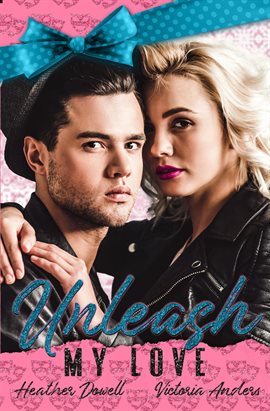 Cover image for Unleash My Love