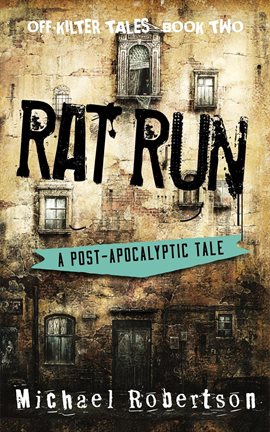 Cover image for Rat Run - A Post-Apocalyptic Tale