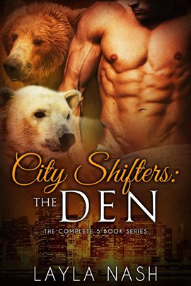 Cover image for City Shifters: The Den Complete Series