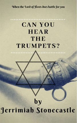 Cover image for Can You Hear the Trumpets?