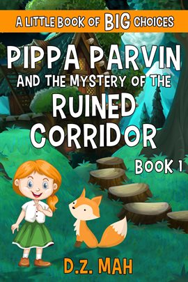 Cover image for Pippa Parvin and the Mystery of the Ruined Corridor