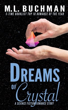 Cover image for Dreams of Crystal: A Science Fiction Romance Story