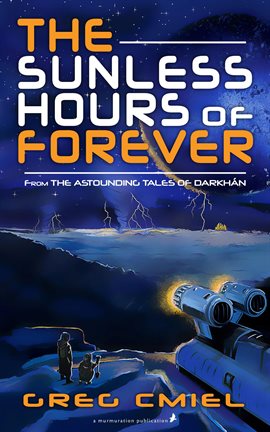 Cover image for The Sunless Hours of Forever