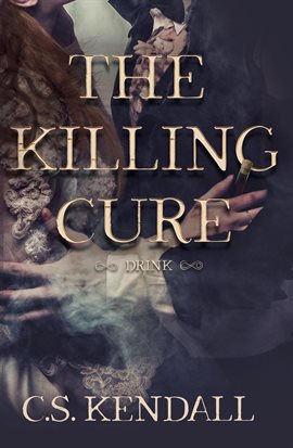 Cover image for The Killing Cure: Drink