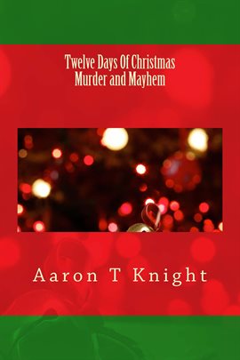 Cover image for Twelve Days of Christmas Murder and Mayhem