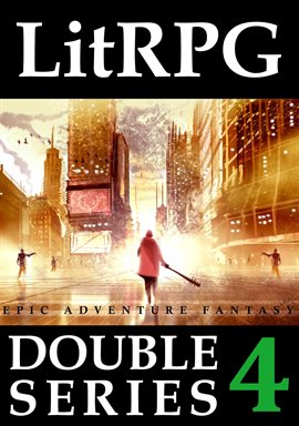 Imagen de portada para Litrpg Double Series 4: Epic Adventure Fantasy