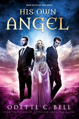 Cover image for His Own Angel Book Six