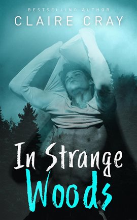 Cover image for In Strange Woods