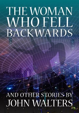 Cover image for The Woman Who Fell Backwards and Other Stories