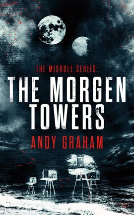 Cover image for The Morgen Towers