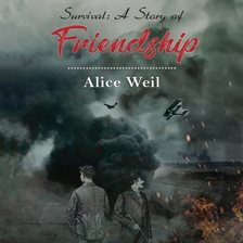 Imagen de portada para Survival: A Story of Friendship